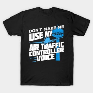 Funny Air Traffic Control Controller Gift T-Shirt